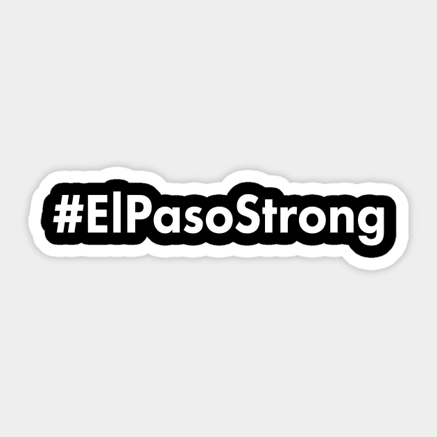 El Paso Strong Sticker by snapoutofit